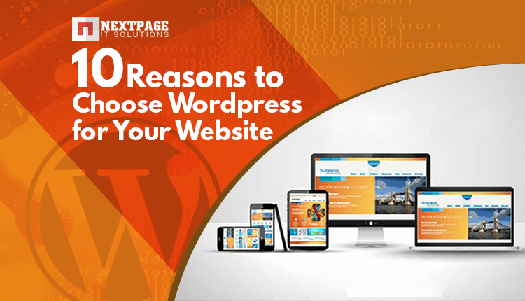 Top 10 Reasons to Choose WordPress for Your Website